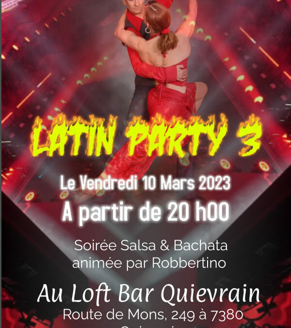 LATINO PARTY 3 / Saint-Ghislain (Province de Hainaut)